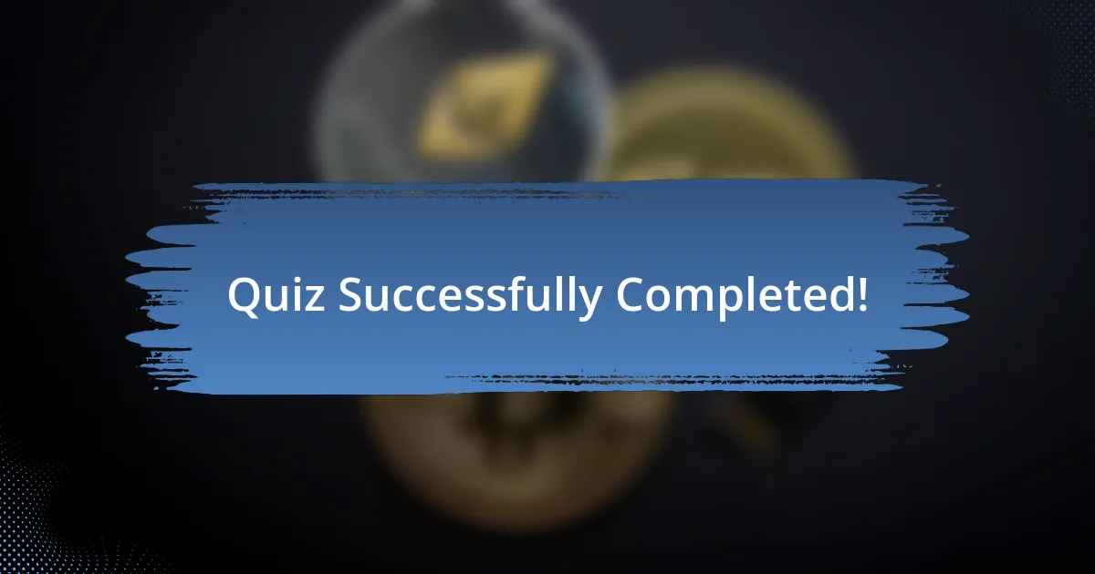 Quiz Successfully Completed!