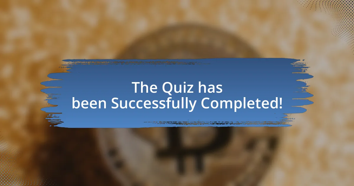 The Quiz has been Successfully Completed!