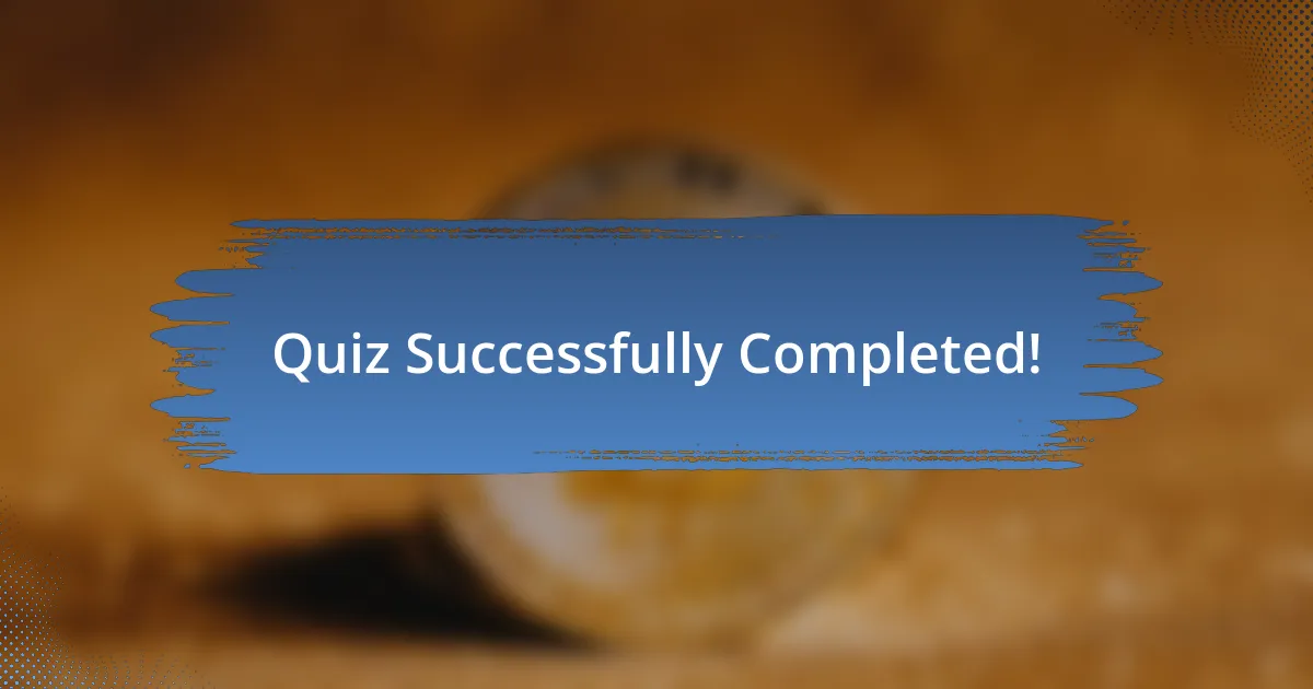 Quiz Successfully Completed!