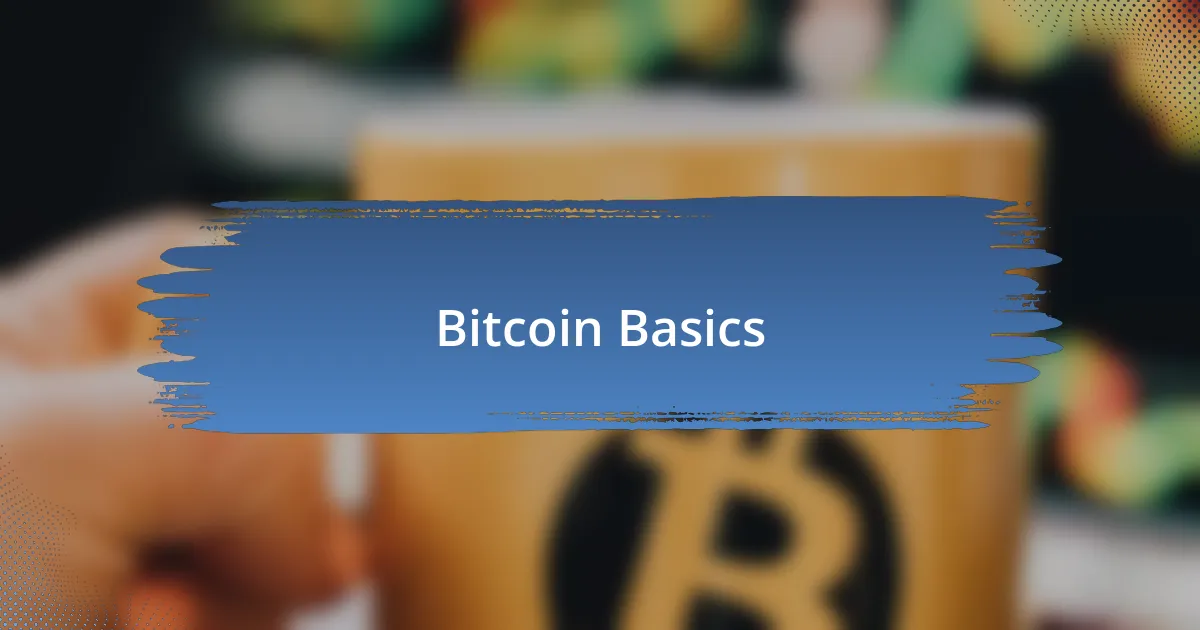 Bitcoin Basics