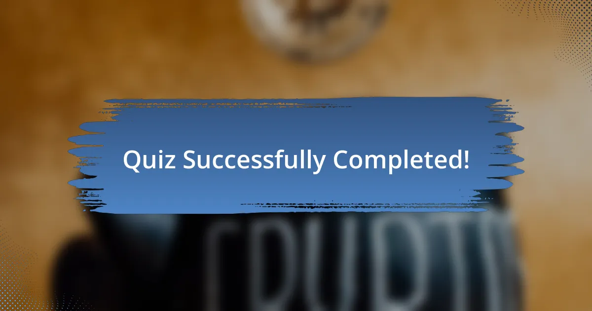 Quiz Successfully Completed!