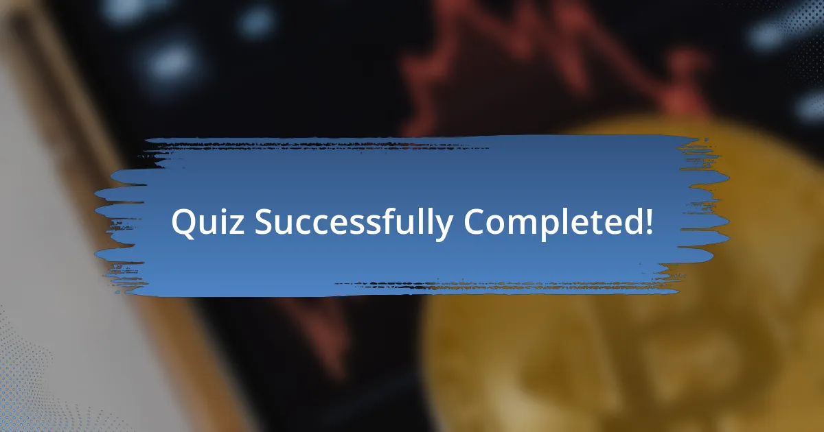 Quiz Successfully Completed!