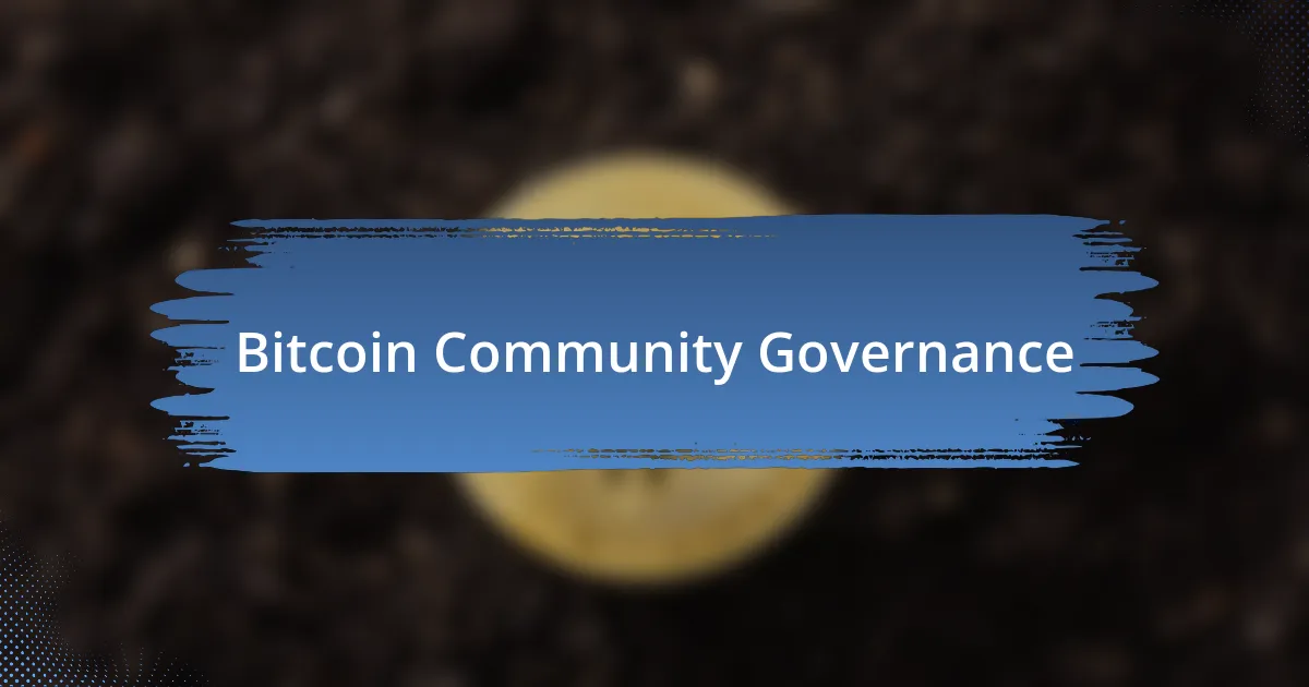 Bitcoin Community Governance