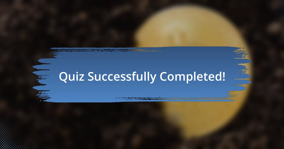 Quiz Successfully Completed!