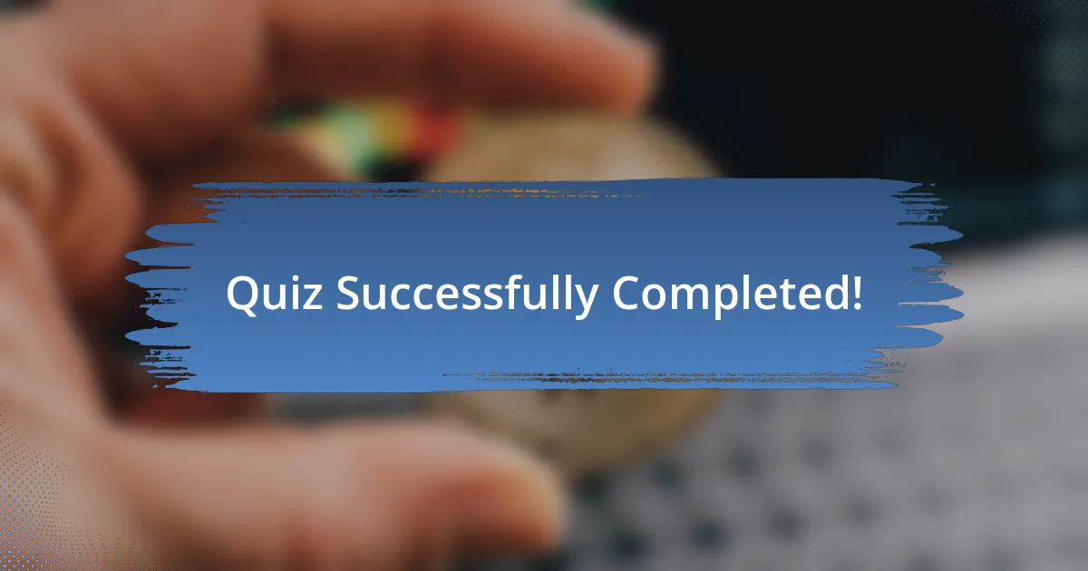 Quiz Successfully Completed!