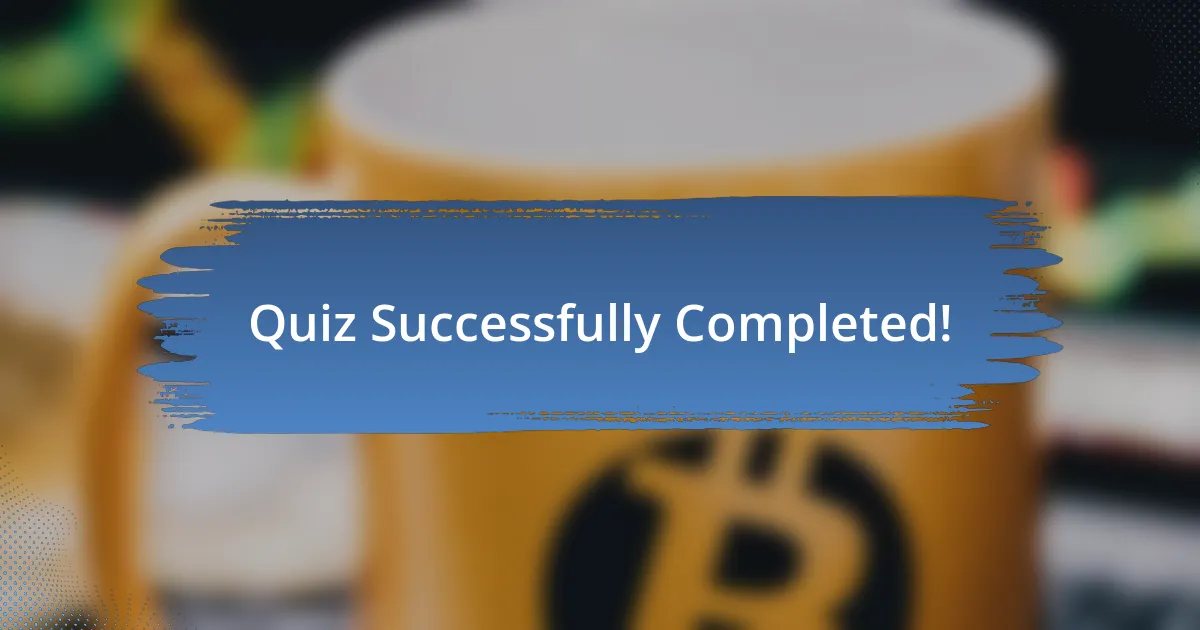 Quiz Successfully Completed!