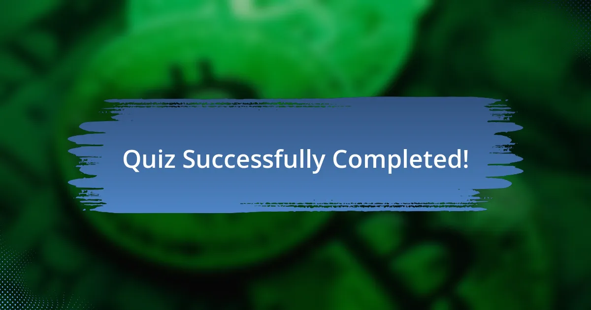 Quiz Successfully Completed!