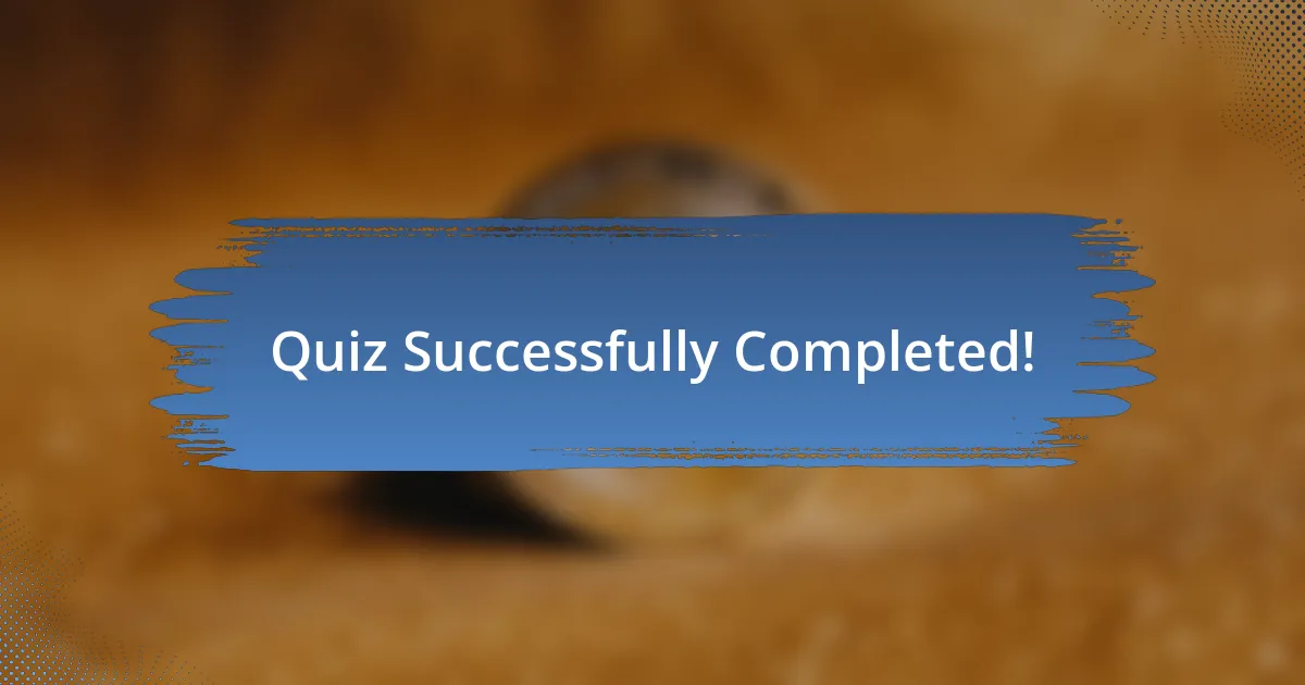 Quiz Successfully Completed!