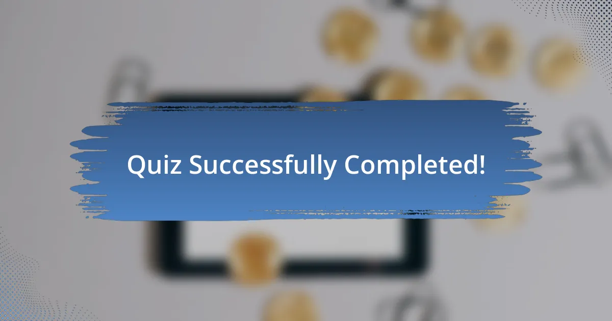 Quiz Successfully Completed!