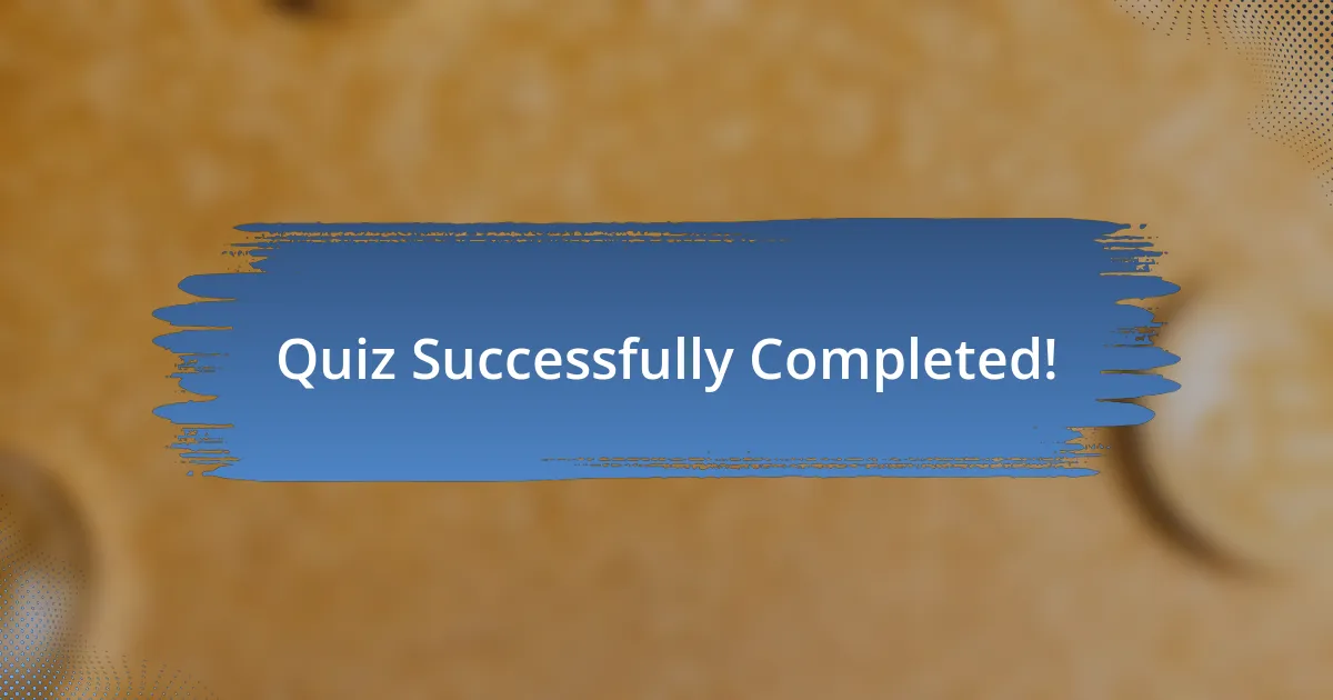 Quiz Successfully Completed!