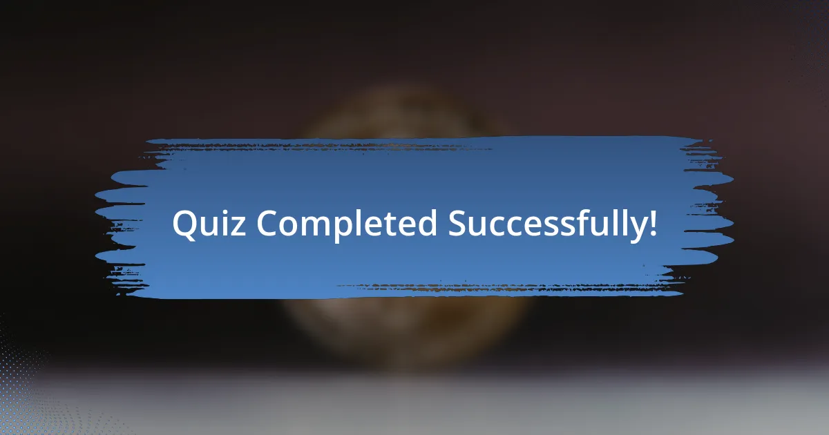 Quiz Completed Successfully!