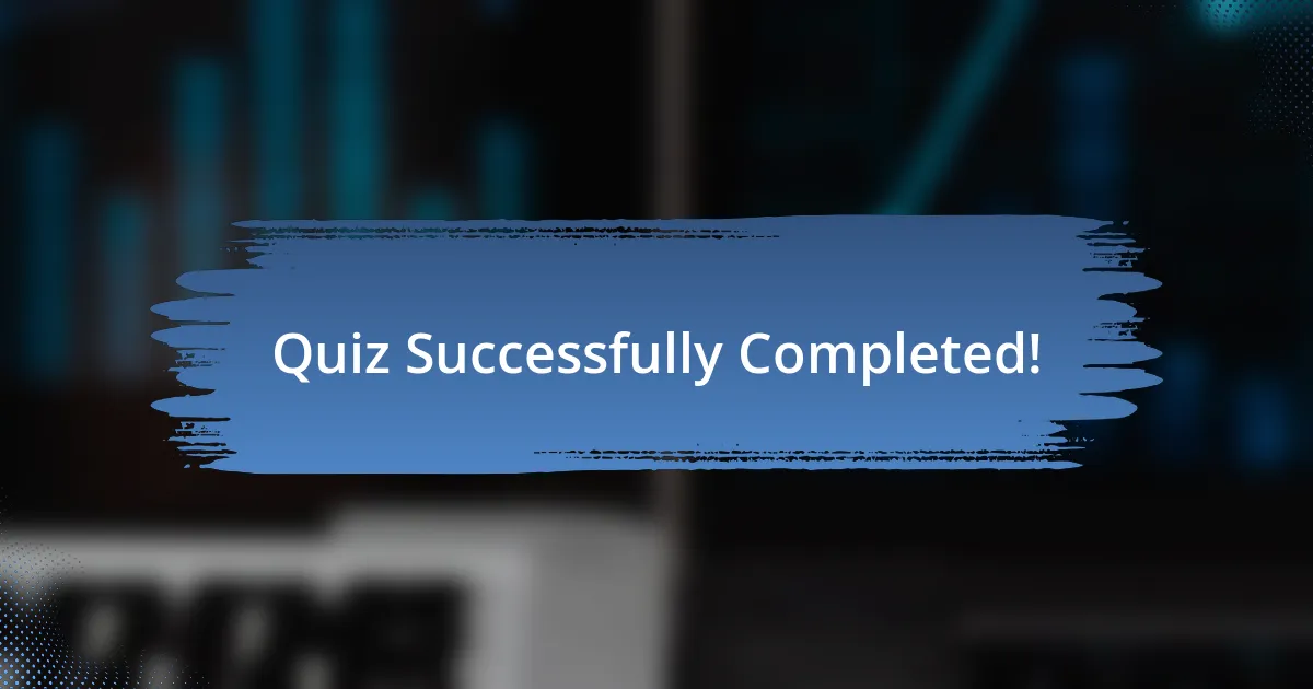 Quiz Successfully Completed!