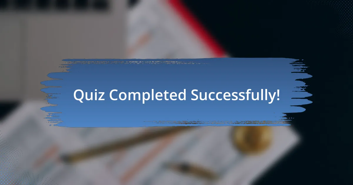 Quiz Completed Successfully!