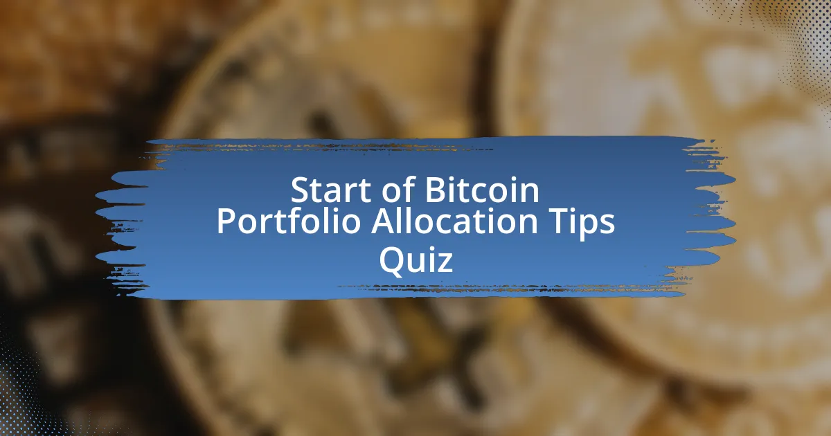 Start of Bitcoin Portfolio Allocation Tips Quiz