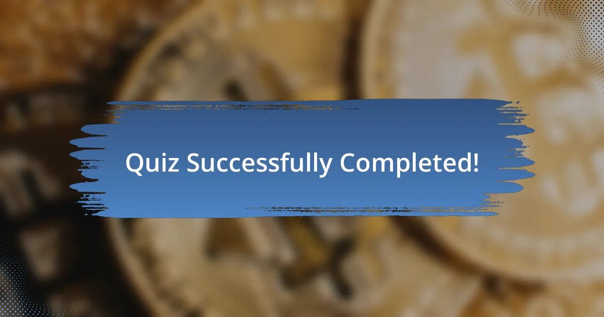 Quiz Successfully Completed!