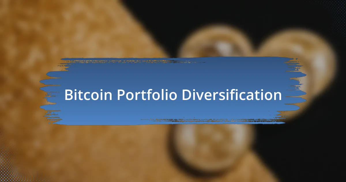 Bitcoin Portfolio Diversification