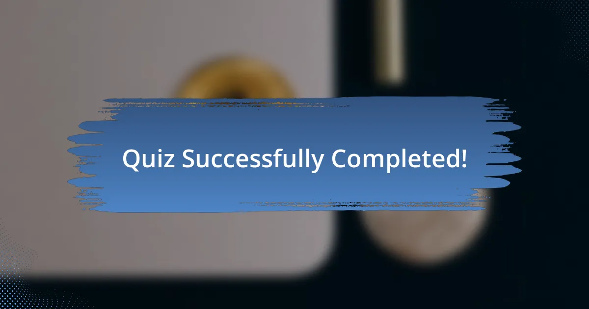 Quiz Successfully Completed!