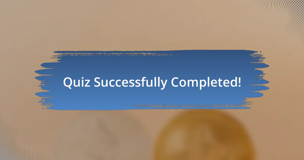 Quiz Successfully Completed!