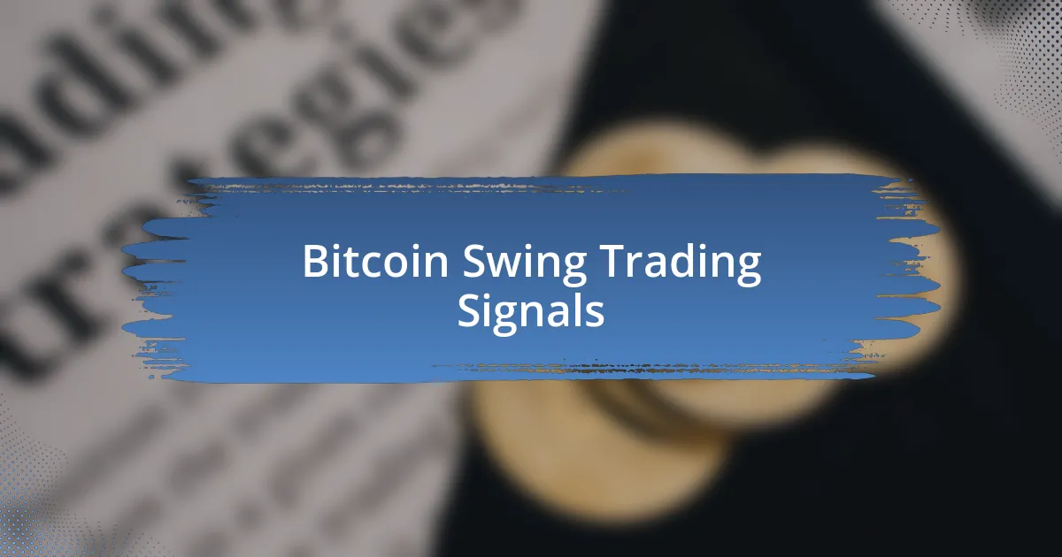 Bitcoin Swing Trading Signals