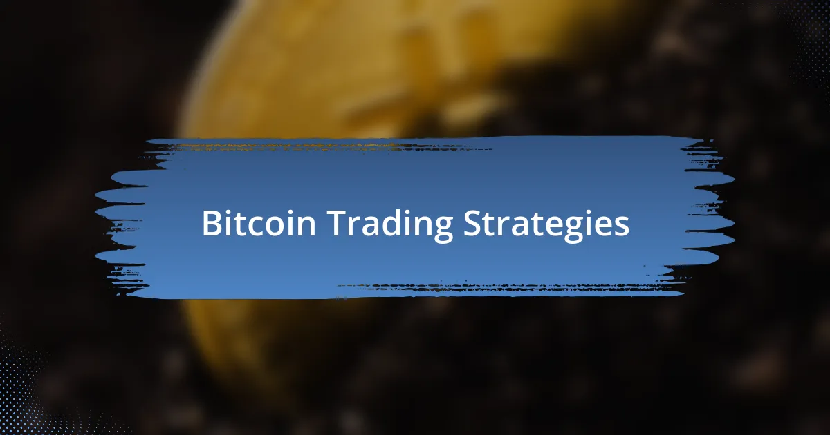 Bitcoin Trading Strategies