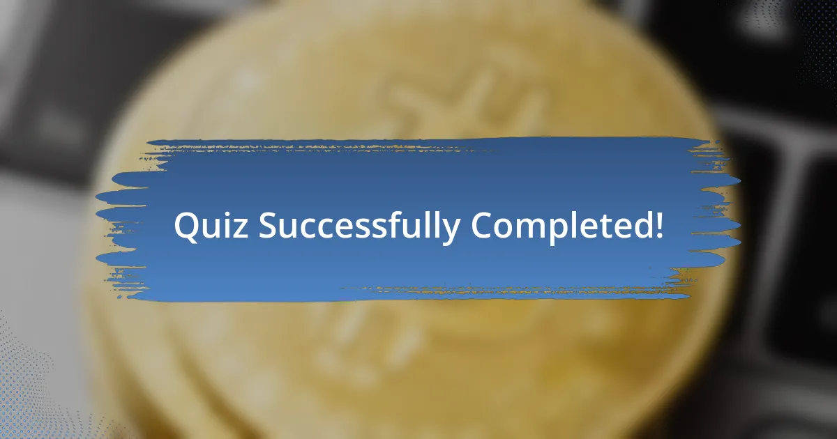 Quiz Successfully Completed!