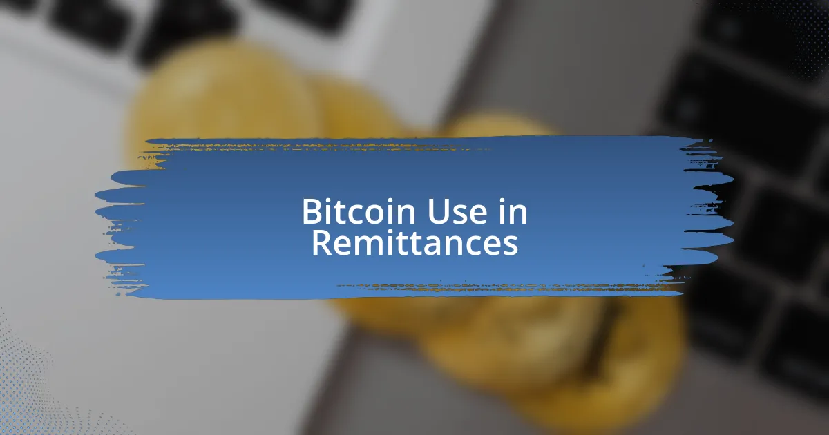 Bitcoin Use in Remittances