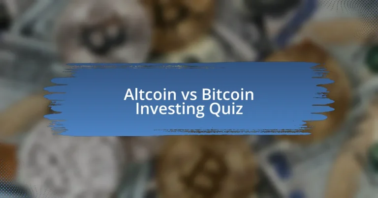 Altcoin vs Bitcoin Investing Quiz