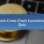 Bitcoin Cross-Chain Functionality Quiz