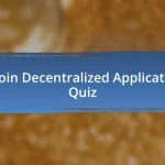 Bitcoin Decentralized Applications Quiz