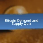 Bitcoin Demand and Supply Quiz