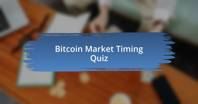 Bitcoin Market Timing Quiz