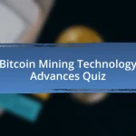 Bitcoin Mining Technology Advances Quiz