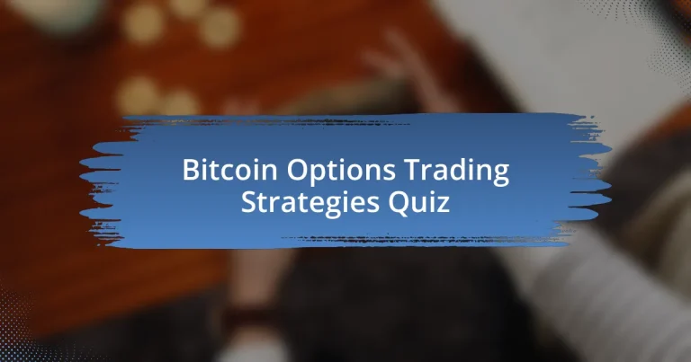 Bitcoin Options Trading Strategies Quiz