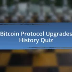 Bitcoin Protocol Upgrades History Quiz