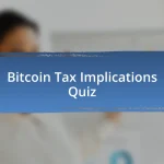 Bitcoin Tax Implications Quiz