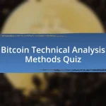 Bitcoin Technical Analysis Methods Quiz