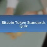 Bitcoin Token Standards Quiz