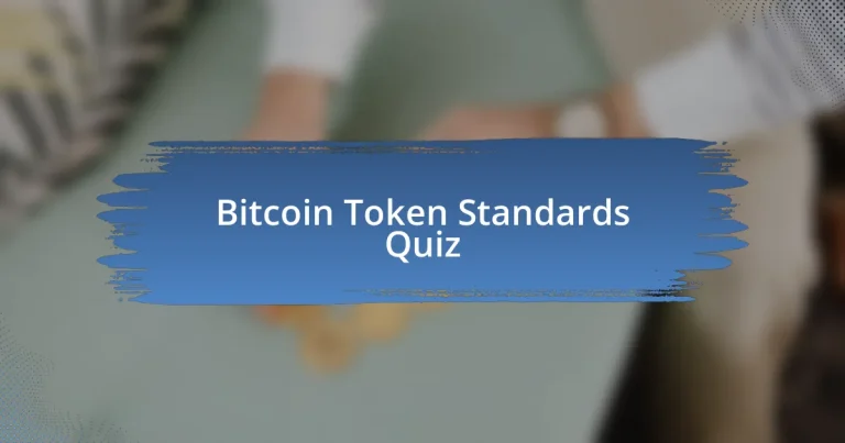 Bitcoin Token Standards Quiz