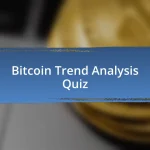 Bitcoin Trend Analysis Quiz