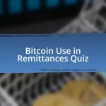 Bitcoin Use in Remittances Quiz