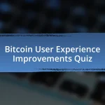 Bitcoin User Experience Improvements Quiz