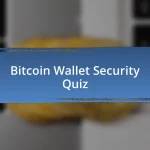 Bitcoin Wallet Security Quiz