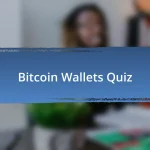 Bitcoin Wallets Quiz