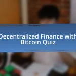 Decentralized Finance with Bitcoin Quiz