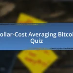 Dollar-Cost Averaging Bitcoin Quiz