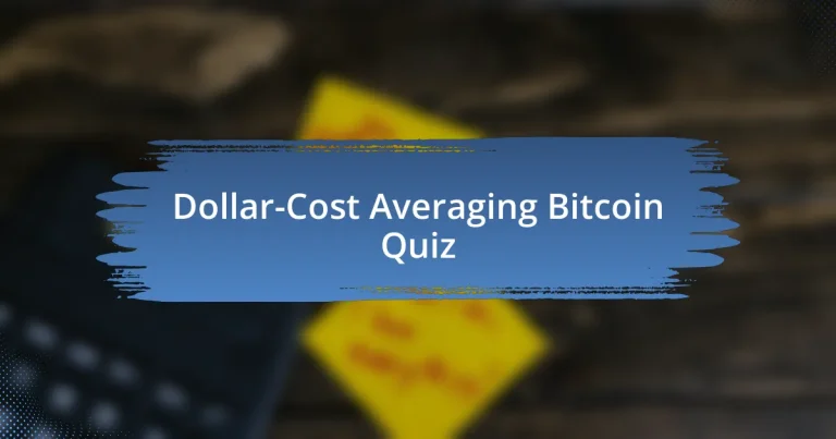 Dollar-Cost Averaging Bitcoin Quiz