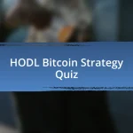 HODL Bitcoin Strategy Quiz